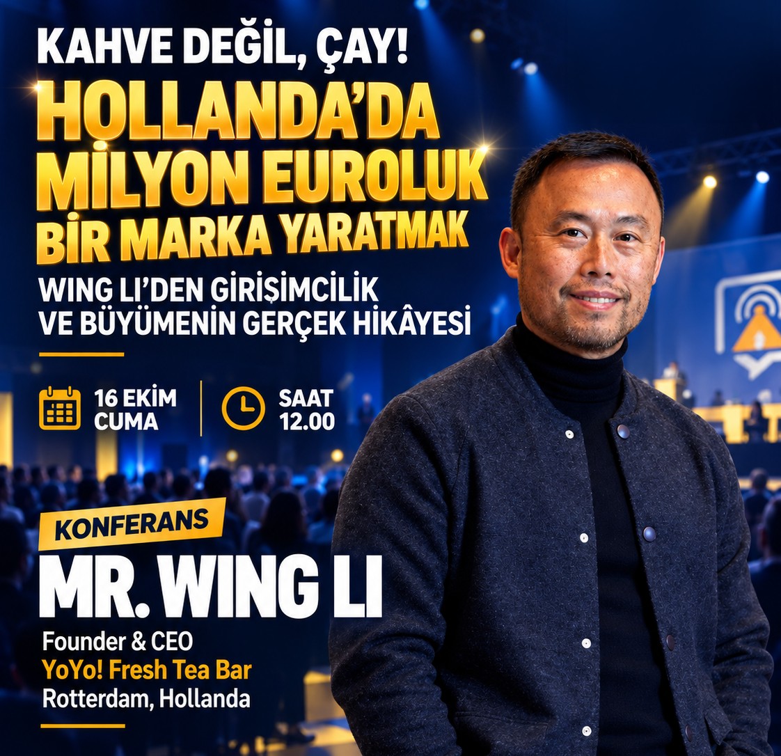 Kahve Değil, Çay! Hollanda’da Milyon Euroluk Bir Marka Yaratmak – Wing Li’den Girişimcilik ve Büyümenin Gerçek Hikâyesi