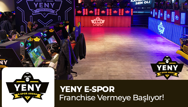 Yeny E-Spor Franchise Vermeye Başlıyor!