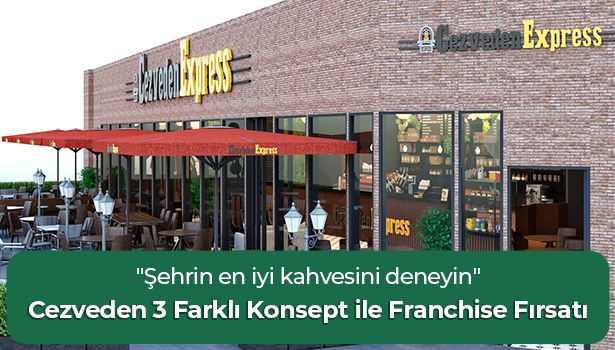 Cezveden 3 Farklı Konsept ile Franchise Fırsatı - "Şehrin en iyi kahvesini deneyin"