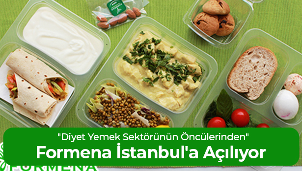Formena İstanbul'a Açılıyor - "Diyet Yemek Sektörünün Öncülerinden"