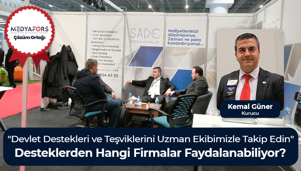Devlet Destekleri ve Teşviklerinden Hangi Firmalar Faydalanabiliyor? - "Uzman Ekibimizle Takip Edin"