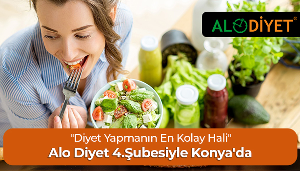 Alo Diyet 4.Şubesi ile Konya'da - "Diyet Yapmanın En Kolay Hali"