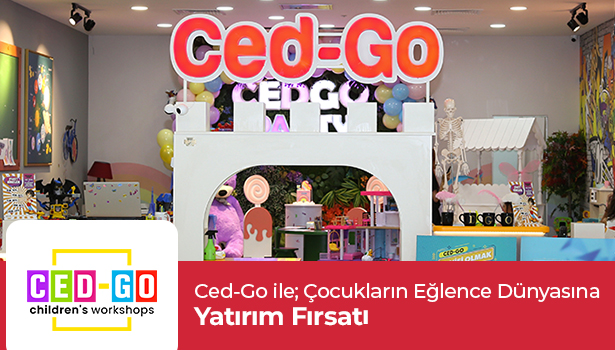 Ced-Go ile; Çocukların Eğlence Dünyasına Yatırım Fırsatı