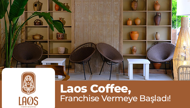 Laos Coffee, Franchise Vermeye Başladı!