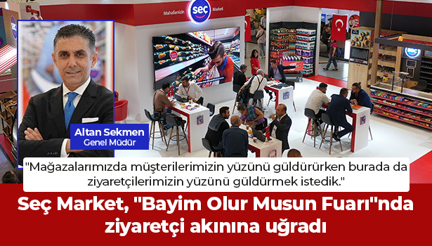 Seç Market, Bayim Olur musun Fuarı'nda ziyaretçi akınına uğradı