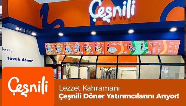 Çeşnili Döner, Türkiye'ye Yayılmak İçin Yatırımcılarını Arıyor!
