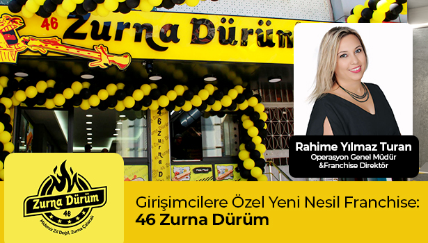 Girişimcilere Özel Yeni Nesil Franchise: 46 Zurna Dürüm