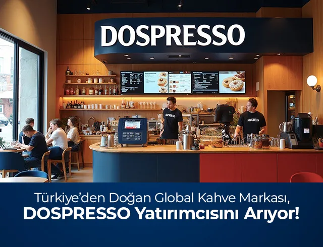 Dospresso: Türkiye’den Doğan Global Kahve Markası, Yatırımcısını Arıyor!