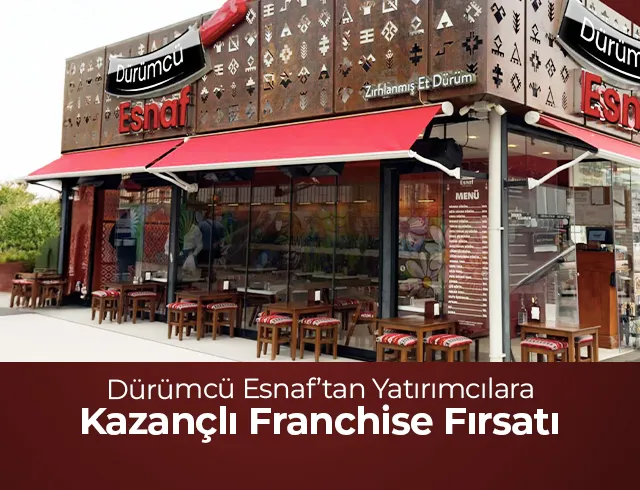Dürümcü Esnaf’tan Yatırımcılara Kazançlı Franchise Fırsatı