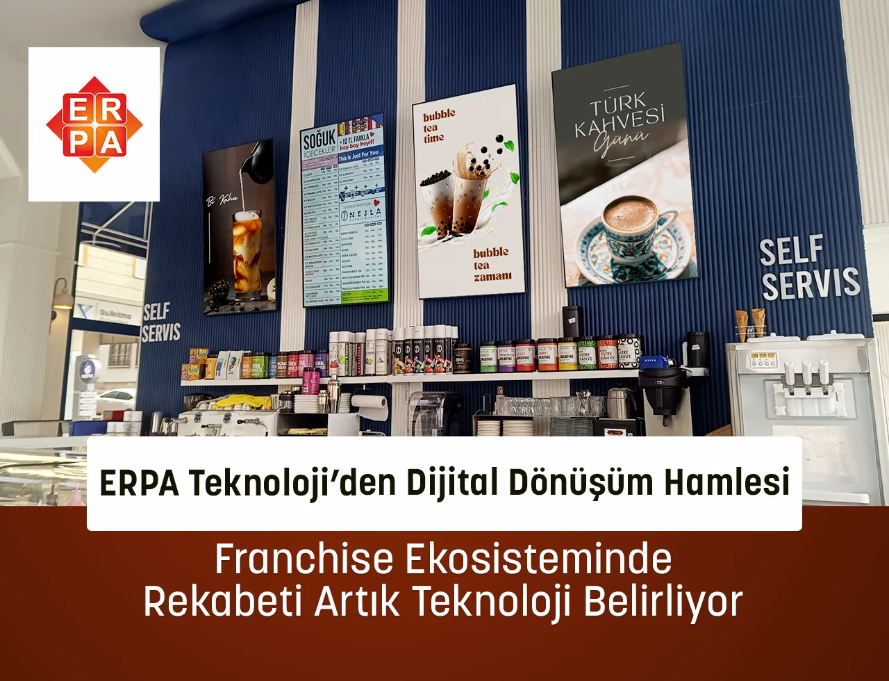 ERPA Teknoloji’den Dijital Dönüşüm Hamlesi: Franchise Ekosisteminde Rekabeti Artık Teknoloji Belirliyor