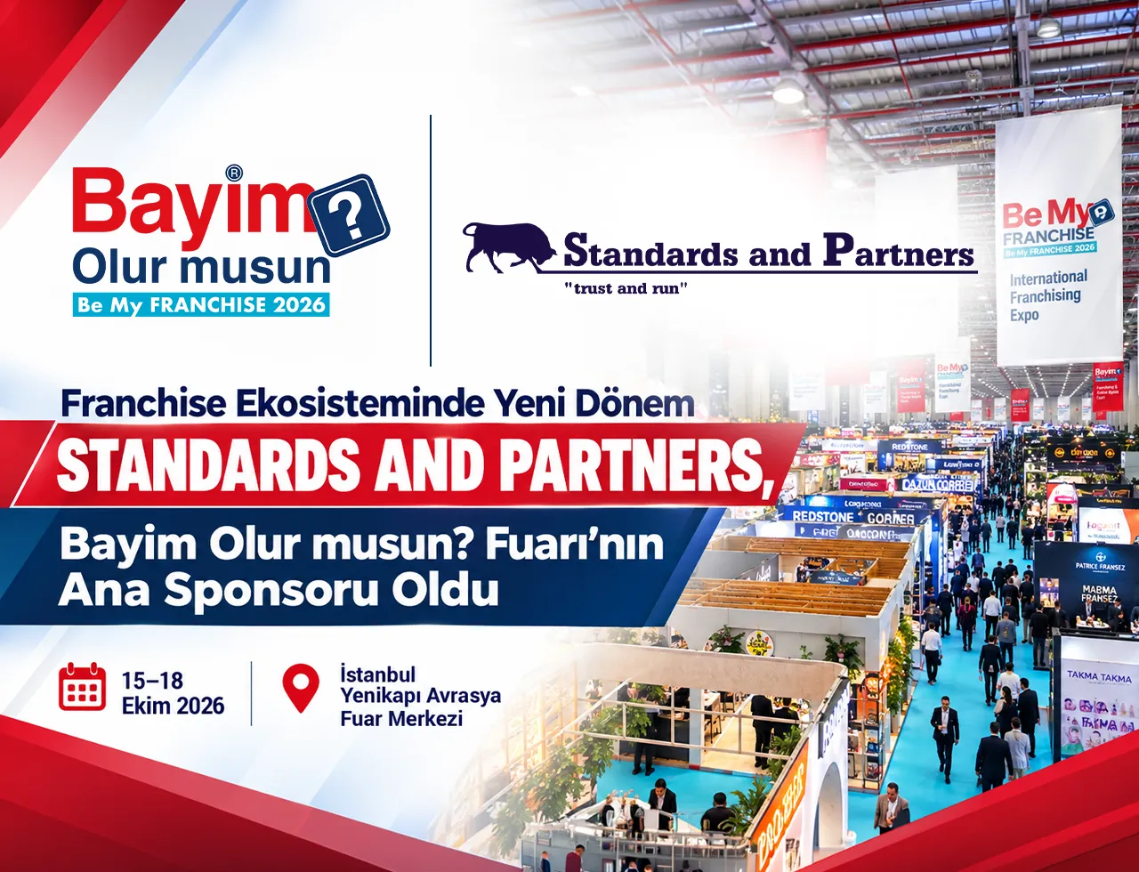 Franchise Ekosisteminde Yeni Dönem STANDARDS AND PARTNERS, Bayim Olur musun? Fuarı’nın Ana Sponsoru Oldu