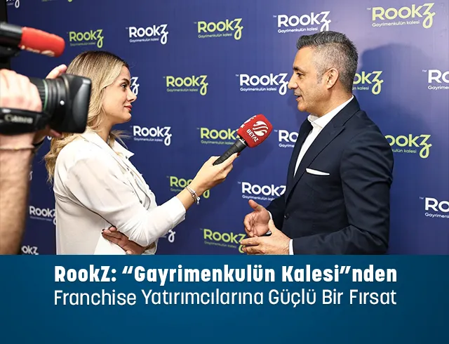 "Gayrimenkulün Kalesi" RookZ’den Franchise Yatırımcılarına Yeni Fırsat