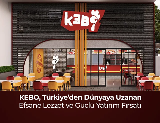 KEBO, Türkiye’den Dünyaya Uzanan Efsane Lezzet ve Güçlü Yatırım Fırsatı