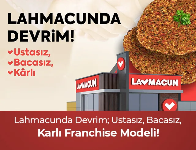 Lahmacunda Devrim; Ustasız, Bacasız, Karlı Franchise Modeli!