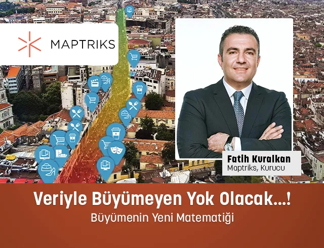 Veriyle büyümeyen yok olacak…!
