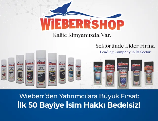 Wieberr’den Yatırımcılara Büyük Fırsat: İlk 50 Bayiye İsim Hakkı Bedelsiz!