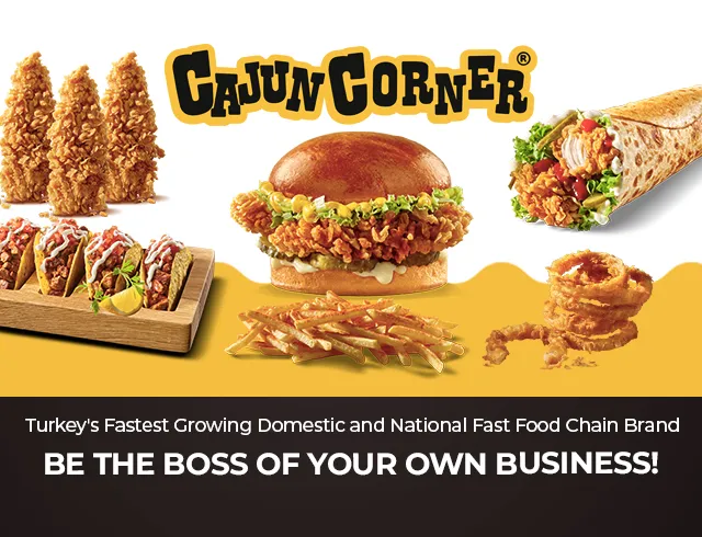 Become the boss of your own business with Cajun Corner, the fastest growing fast food chain brand in Turkey!