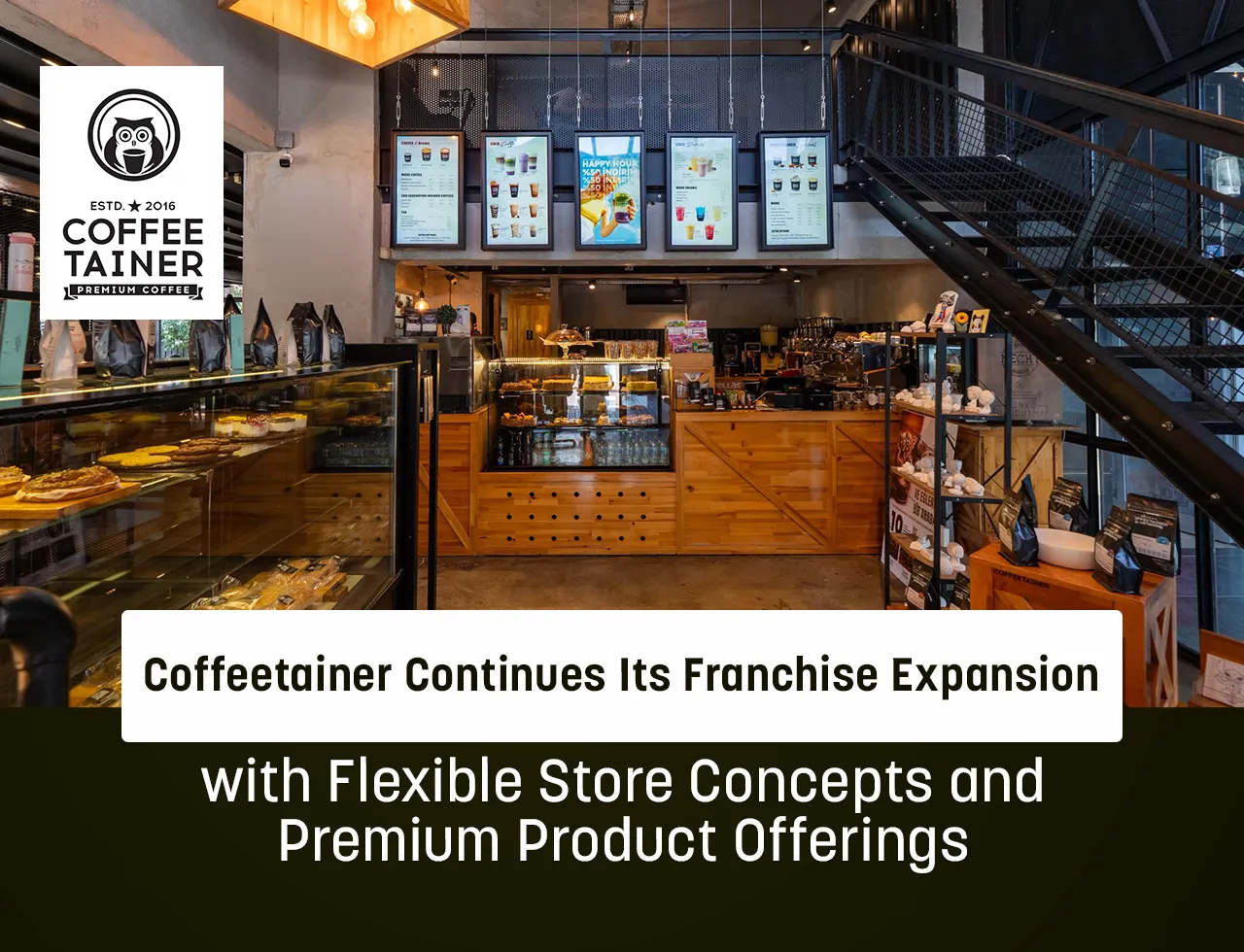 Coffeetainer Continues to Expand Its Franchise Network with Its Flexible Store Concept and Premium Products