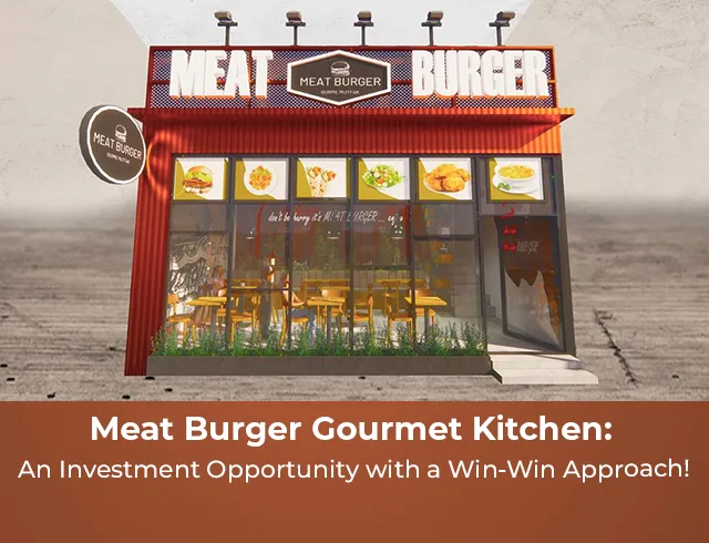 Meat Burger Gourmet Kitchen: A Win-Win Investment Opportunity!