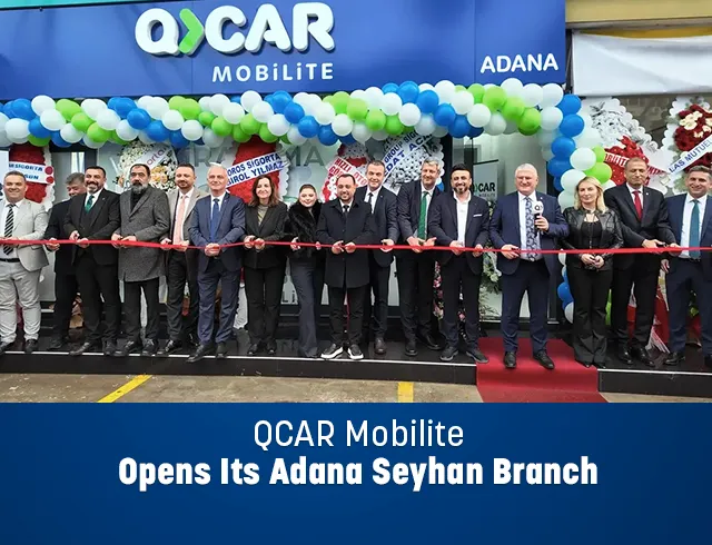 QCAR Mobility Adana Seyhan Branch Opened