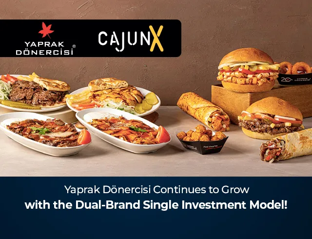 Yaprak Dönercisi continues to grow with 2 Brands and One Investment Model!